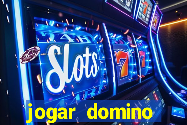 jogar domino valendo dinheiro