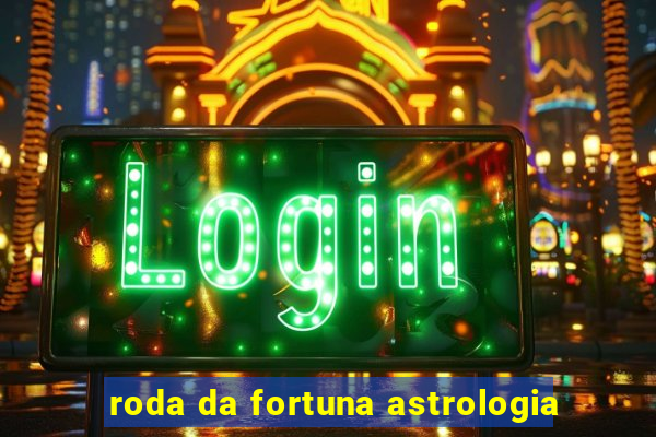 roda da fortuna astrologia