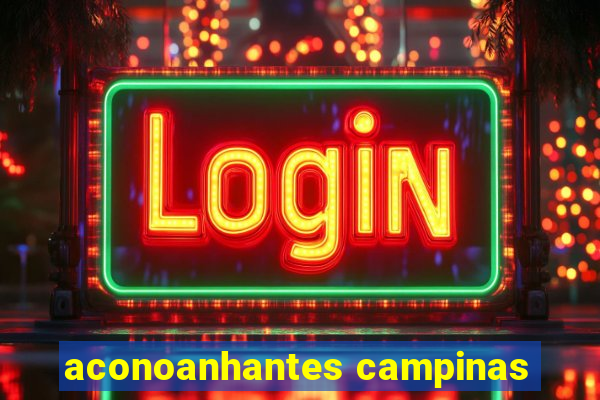 aconoanhantes campinas