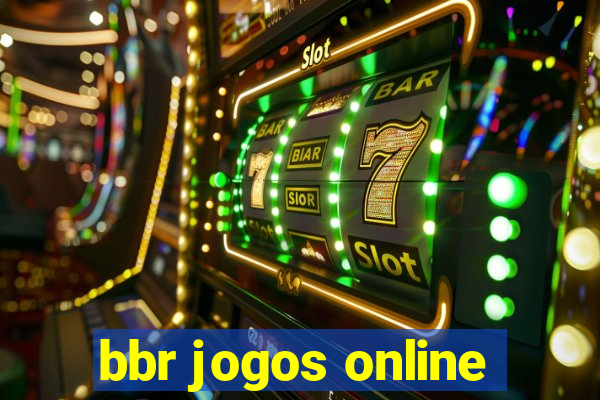 bbr jogos online