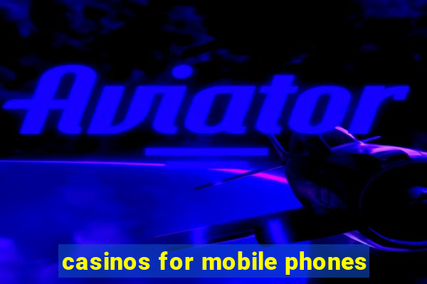 casinos for mobile phones