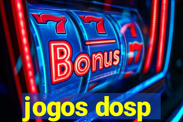 jogos dosp