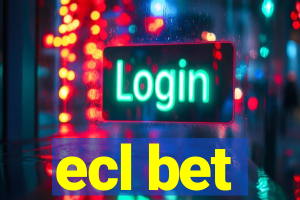 ecl bet