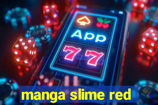 manga slime red