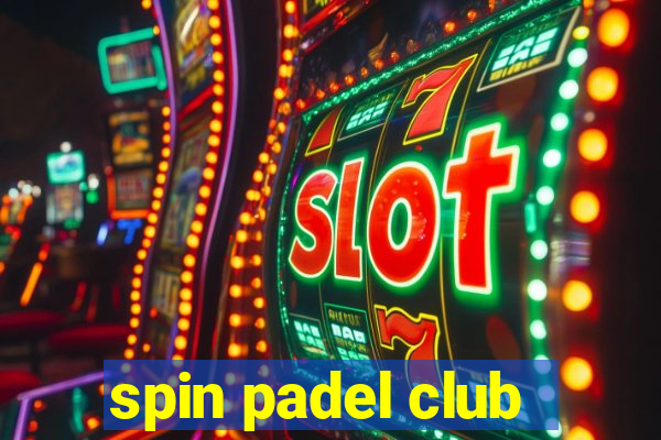 spin padel club