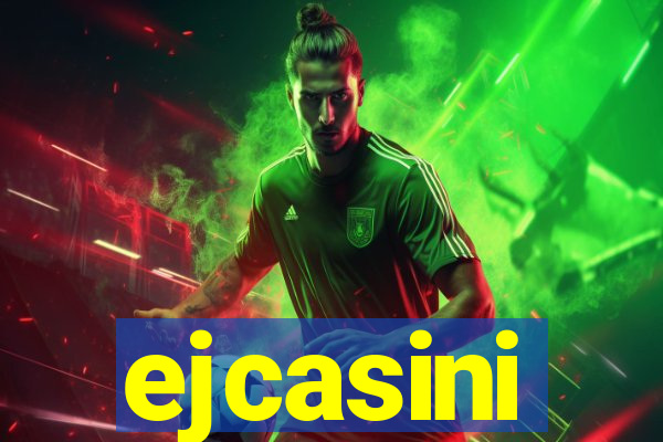 ejcasini