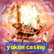 yukon casino