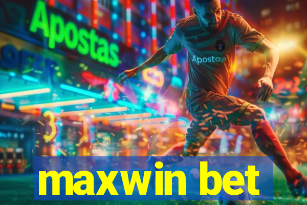 maxwin bet