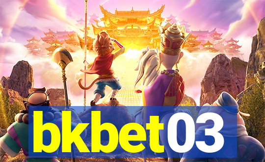 bkbet03