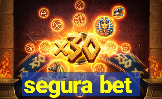 segura bet