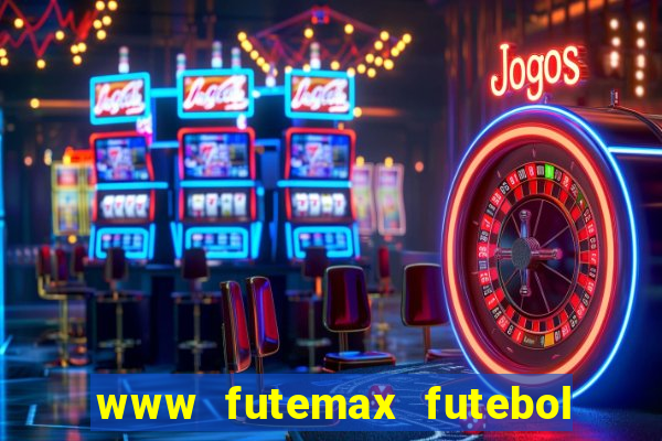 www futemax futebol ao vivo