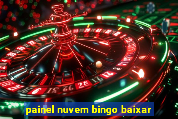 painel nuvem bingo baixar