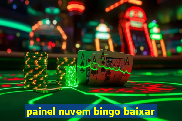 painel nuvem bingo baixar