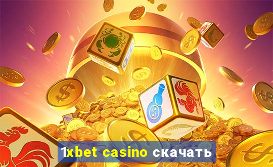 1xbet casino скачать