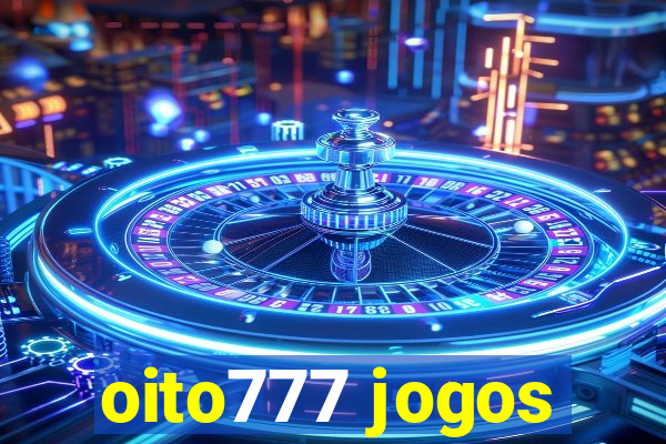 oito777 jogos