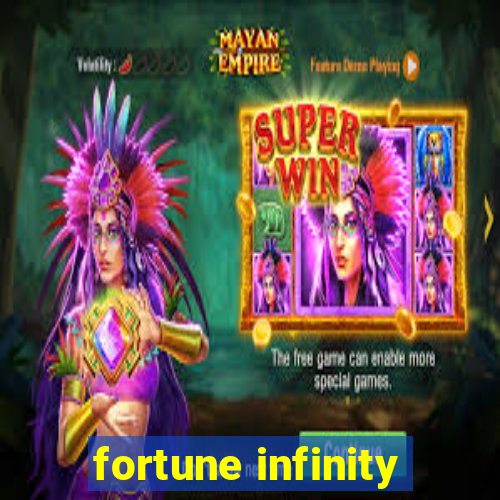 fortune infinity