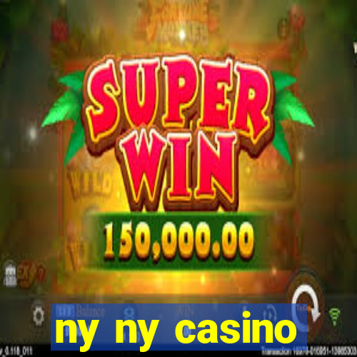 ny ny casino