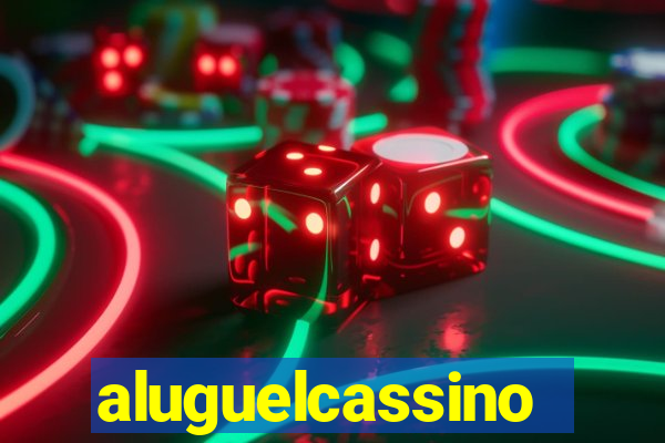 aluguelcassino