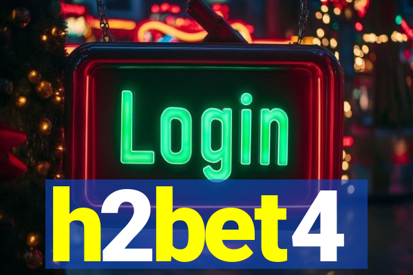 h2bet4