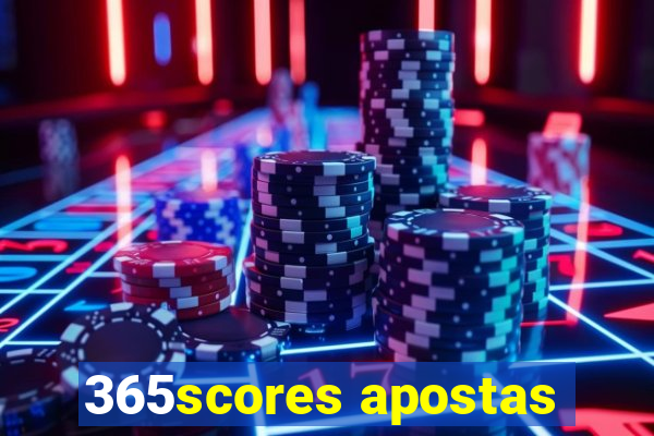 365scores apostas