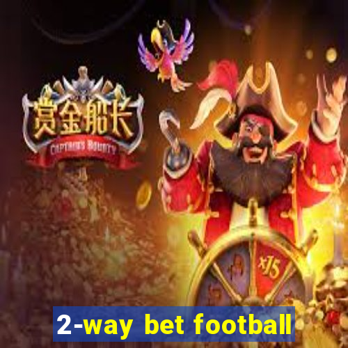 2-way bet football