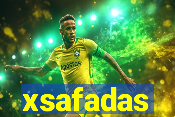 xsafadas