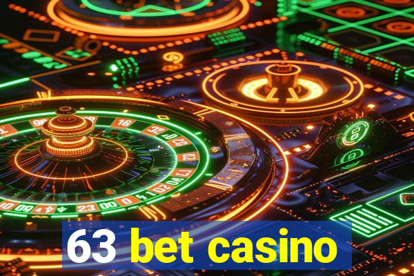 63 bet casino