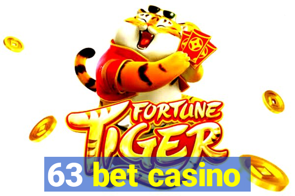 63 bet casino