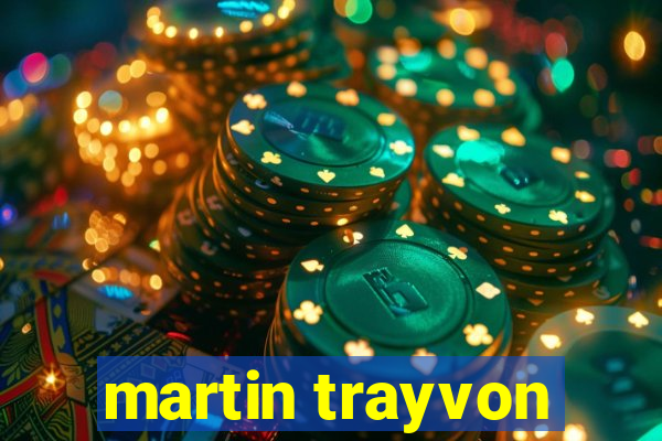 martin trayvon