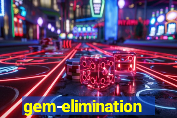 gem-elimination