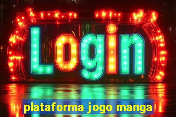 plataforma jogo manga