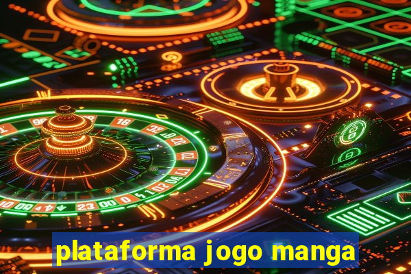 plataforma jogo manga