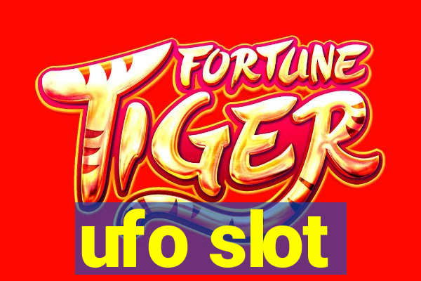 ufo slot