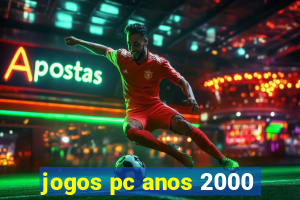 jogos pc anos 2000