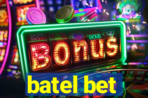 batel bet