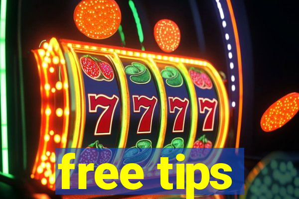 free tips