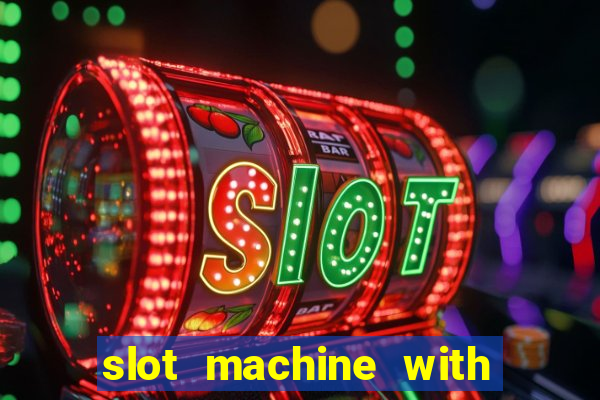 slot machine with real money