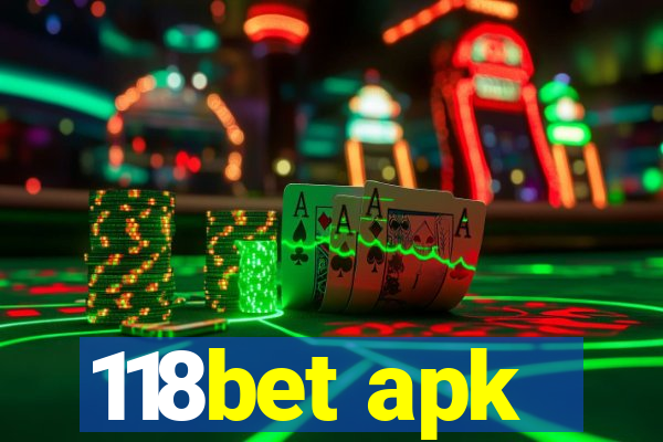 118bet apk