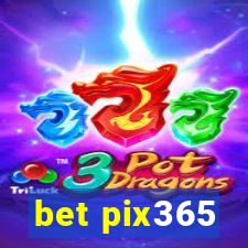 bet pix365