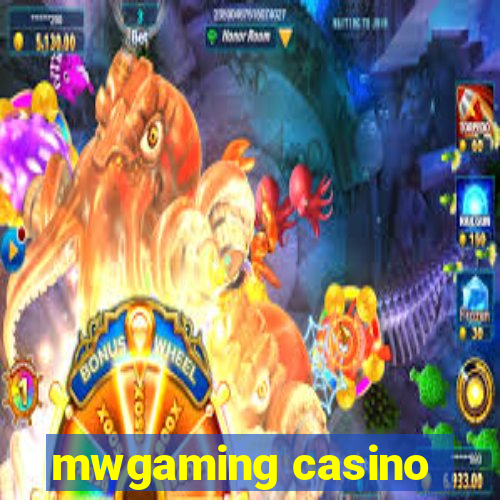 mwgaming casino