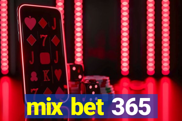 mix bet 365