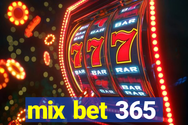 mix bet 365