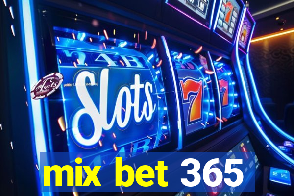 mix bet 365