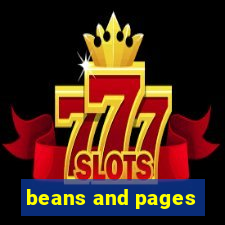 beans and pages