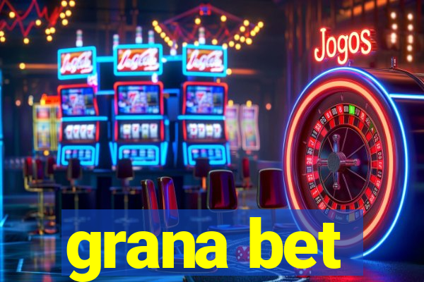 grana bet