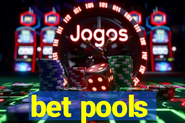 bet pools