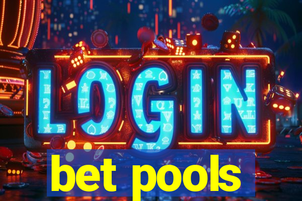 bet pools