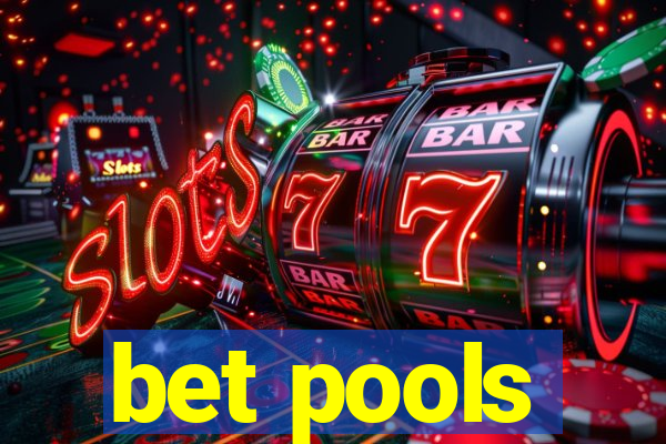 bet pools