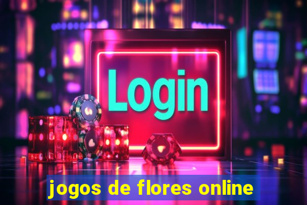 jogos de flores online