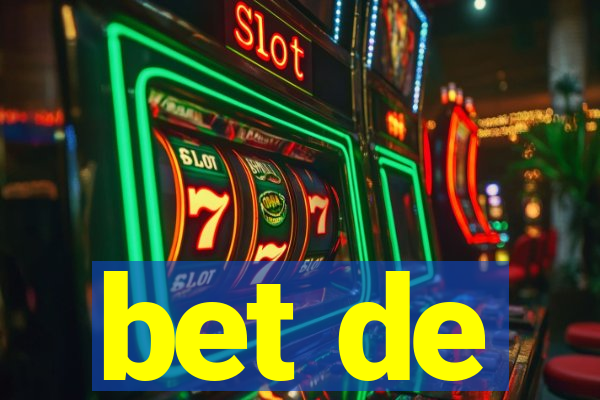 bet de